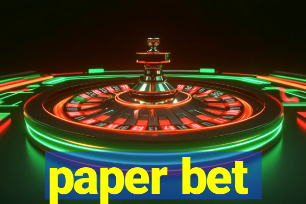 paper bet