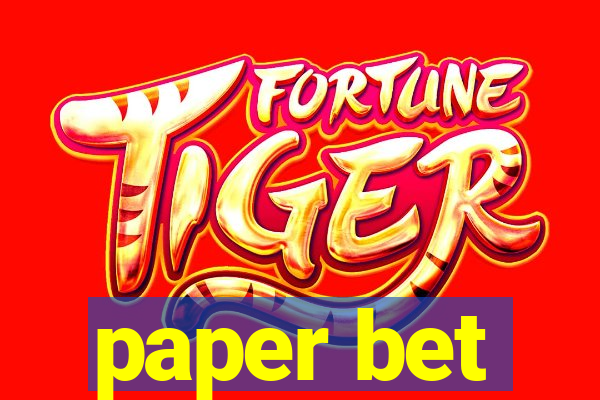 paper bet