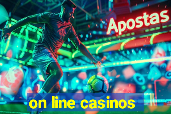 on line casinos