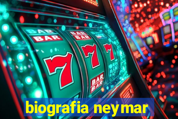 biografia neymar