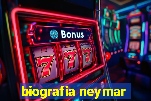 biografia neymar