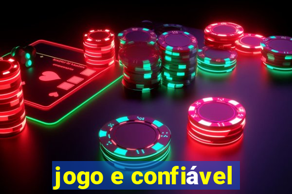 jogo e confiável