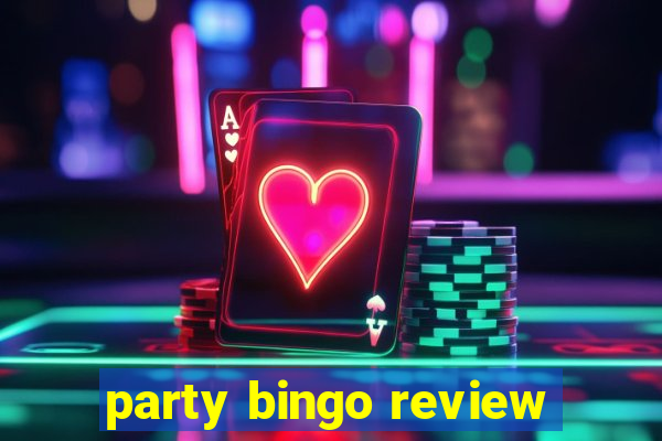 party bingo review