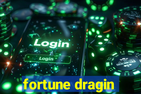 fortune dragin