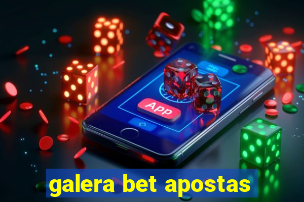 galera bet apostas