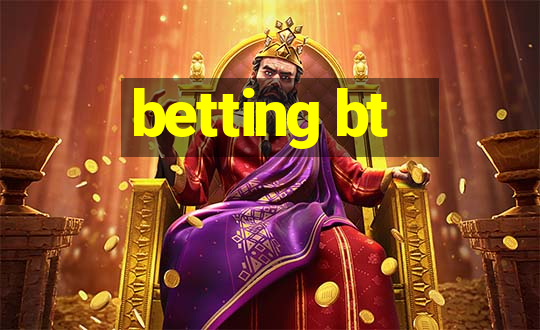 betting bt