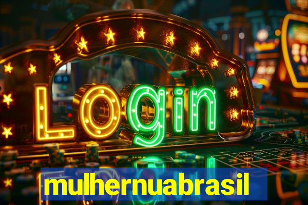 mulhernuabrasil