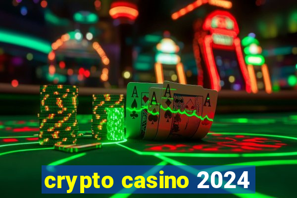 crypto casino 2024