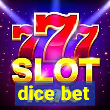 dice bet