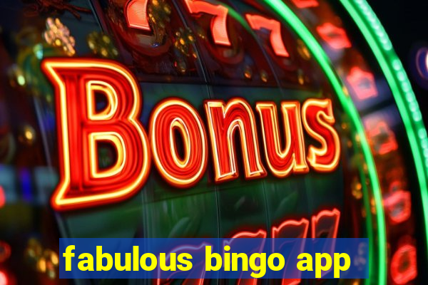 fabulous bingo app