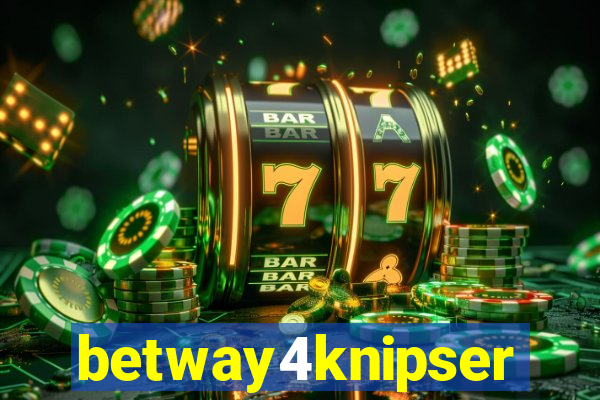 betway4knipser