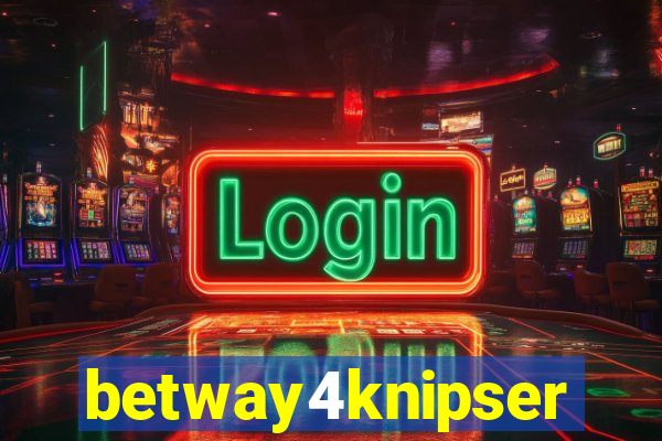 betway4knipser