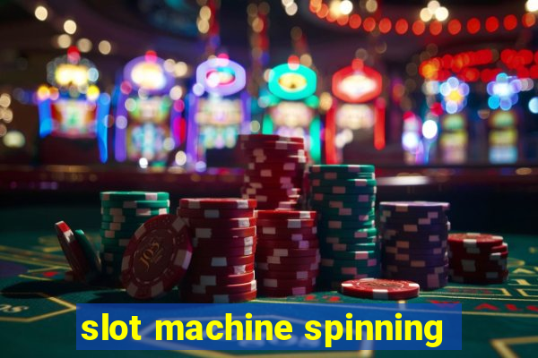 slot machine spinning