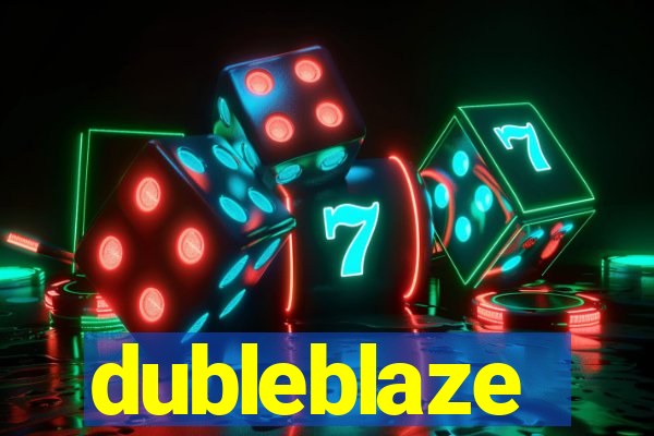 dubleblaze