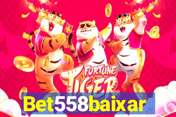 Bet558baixar