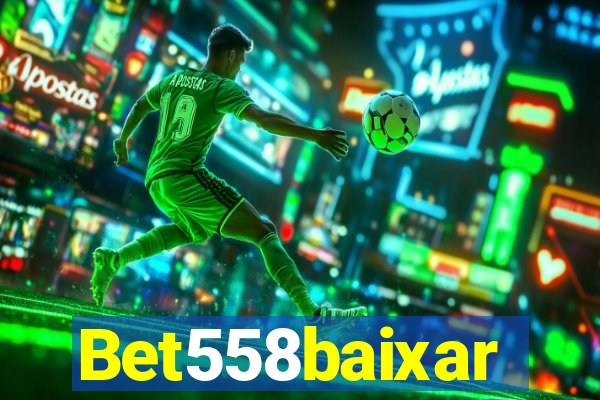 Bet558baixar