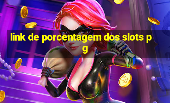 link de porcentagem dos slots pg