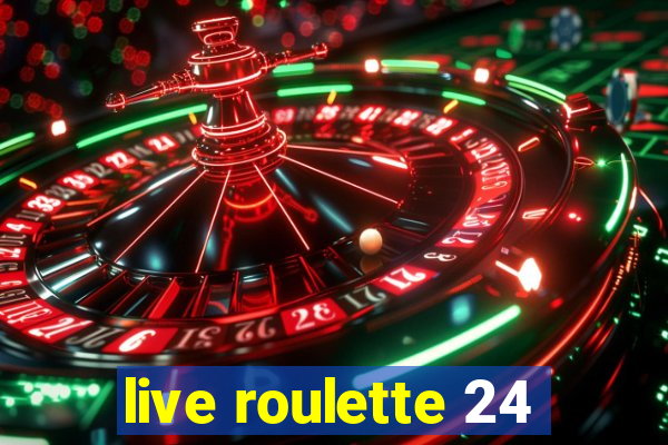 live roulette 24