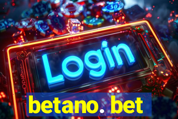 betano. bet