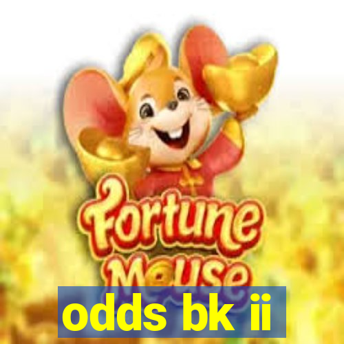 odds bk ii