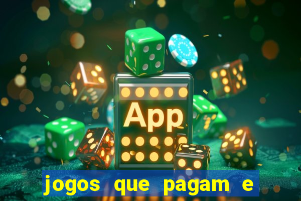 jogos que pagam e nao precisa depositar