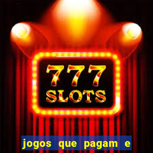 jogos que pagam e nao precisa depositar