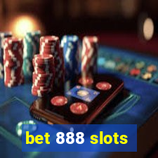 bet 888 slots