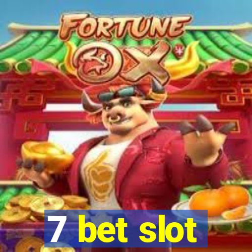 7 bet slot