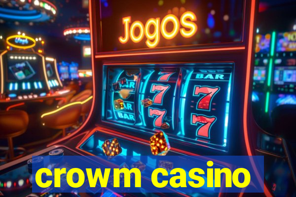 crowm casino