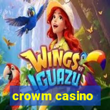 crowm casino