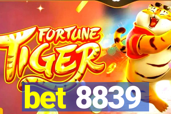 bet 8839