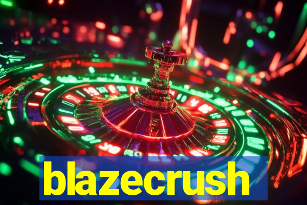 blazecrush