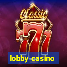 lobby casino