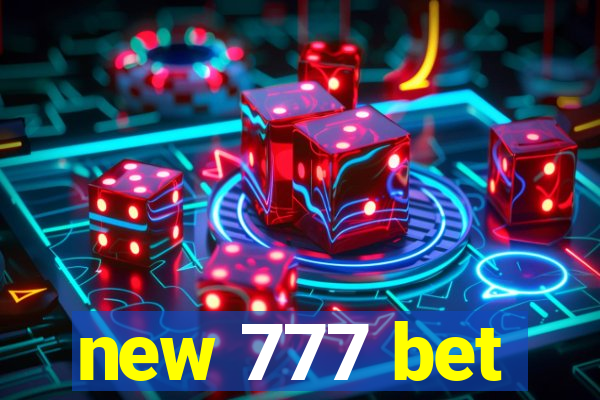 new 777 bet