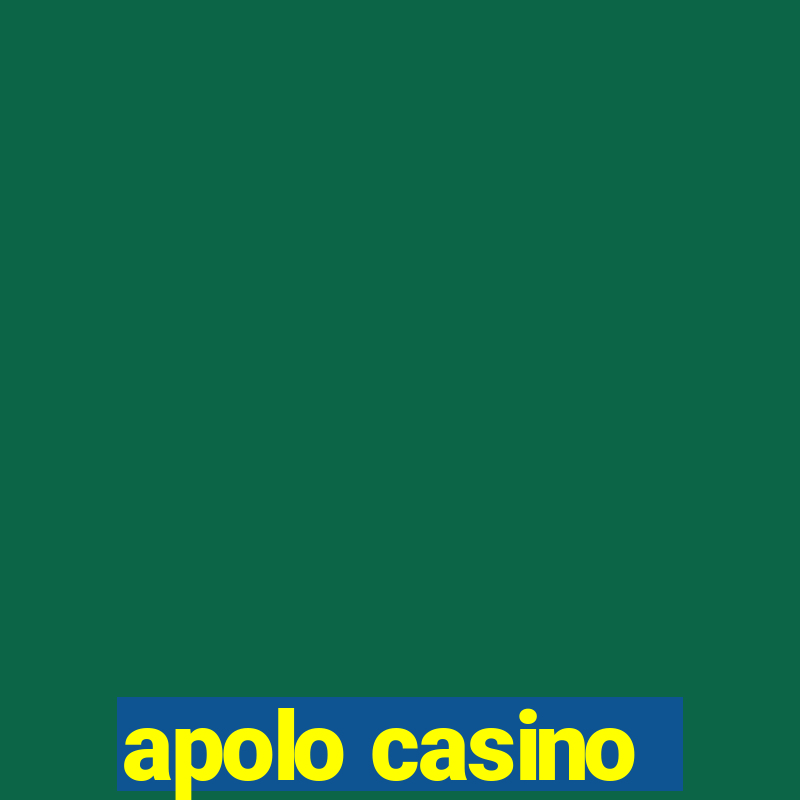 apolo casino