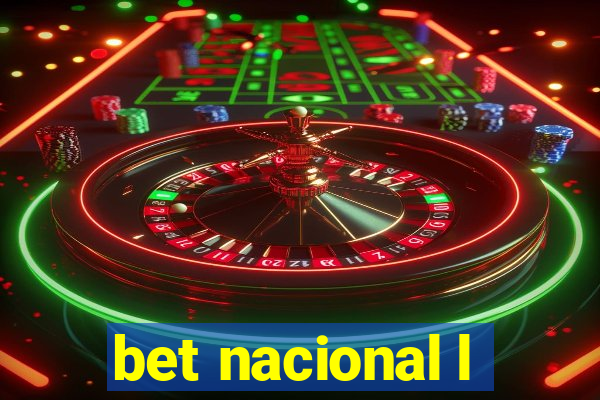 bet nacional l