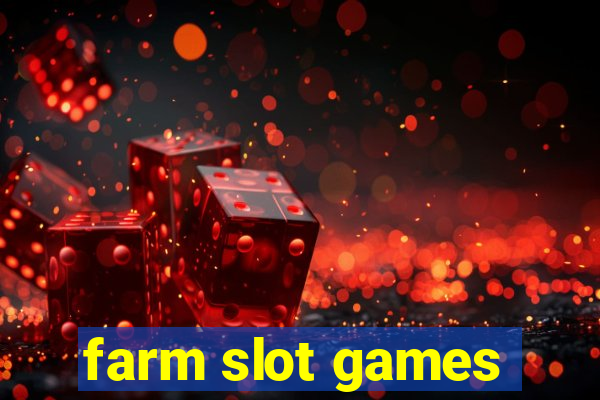 farm slot games