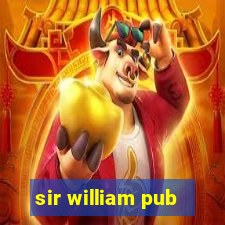 sir william pub