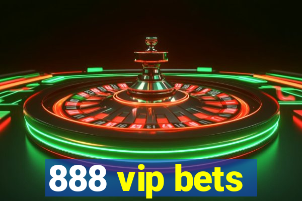 888 vip bets