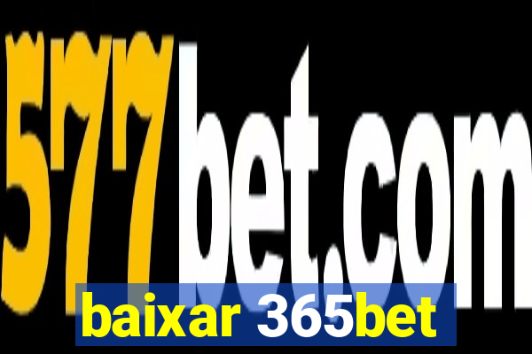 baixar 365bet