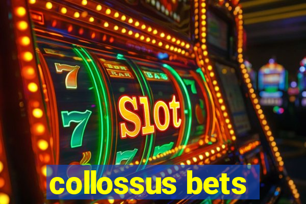 collossus bets