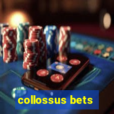 collossus bets