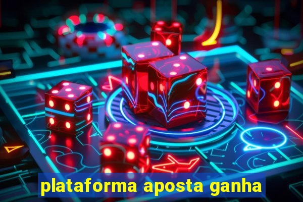 plataforma aposta ganha