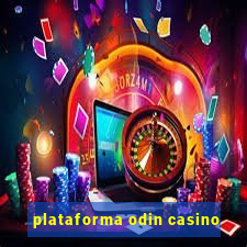 plataforma odin casino