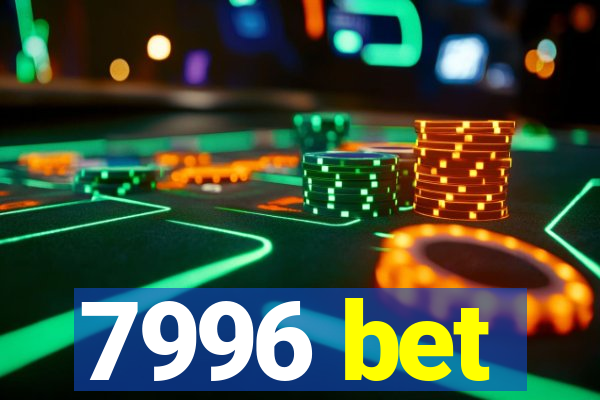 7996 bet