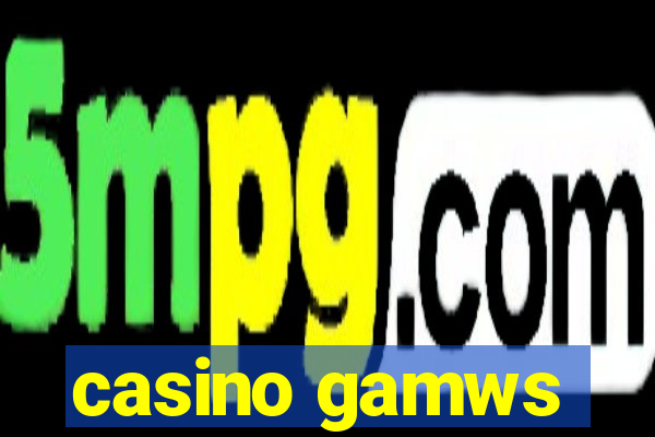 casino gamws