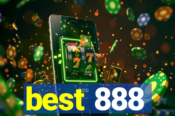 best 888