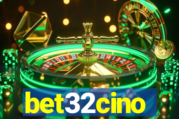 bet32cino