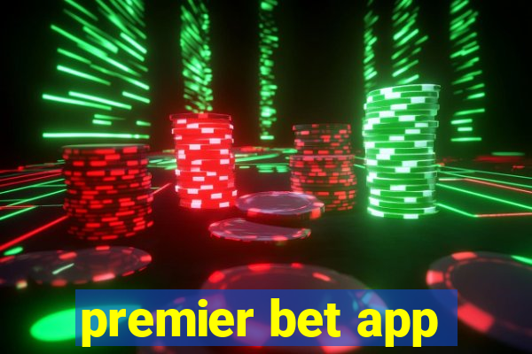 premier bet app