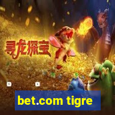 bet.com tigre